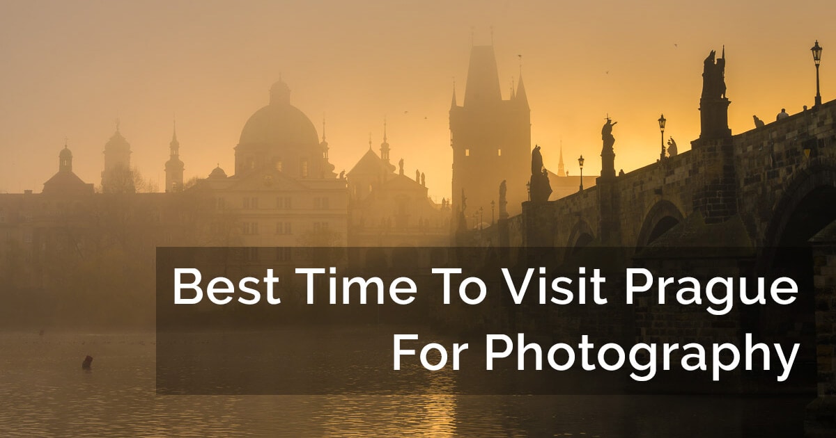 Best Time To Visit Prague